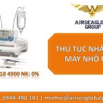 THỦ TỤC NHẬP KHẨU MÁY NHỔ RĂNG