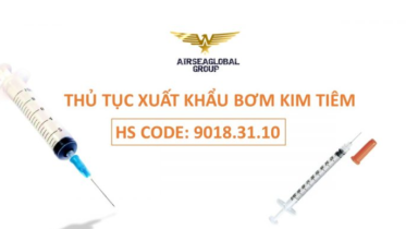 THỦ TỤC XUẤT KHẨU BƠM KIM TIÊM