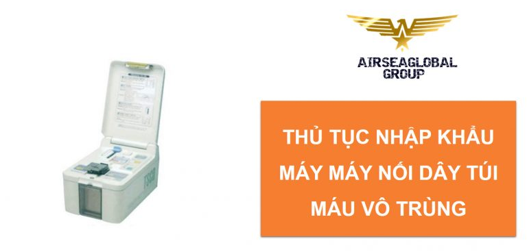 thu tuc nhap khau may noi day tui mau vo trung