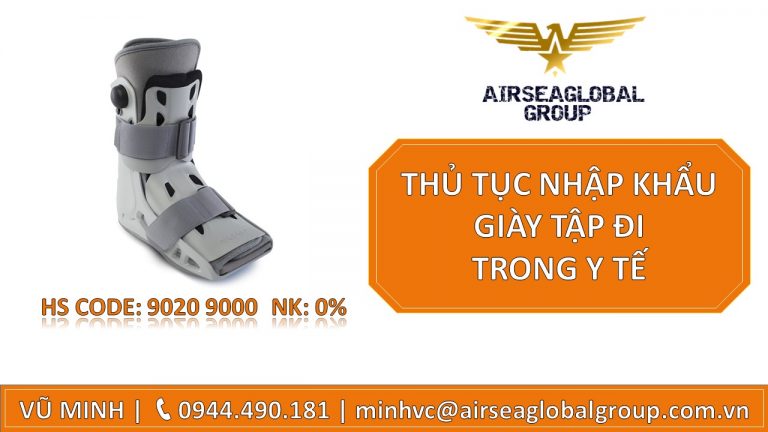 THỦ TỤC NHẬP KHẨU GIÀY TẬP ĐI TRONG Y TẾ