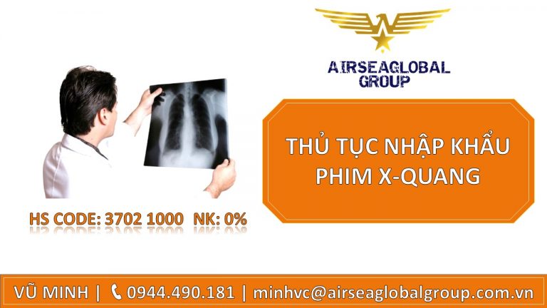 THỦ TỤC NHẬP KHẨU PHIM X-QUANG