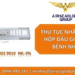 THỦ TỤC NHẬP KHẨU HỘP ĐẦU GIƯỜNG BỆNH NHÂN