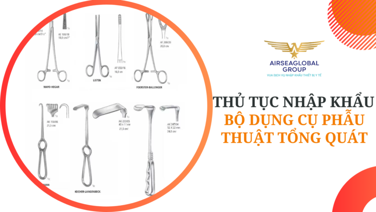 thu tuc nhap khau bo dung cu phau thuat tong quat