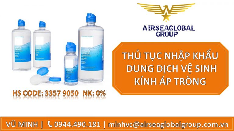 THỦ TỤC NHẬP KHẨU DUNG DỊCH VỆ SINH KÍNH ÁP TRÒNG