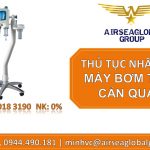 THỦ TỤC NHẬP KHẨU MÁY BƠM THUỐC CẢN QUANG