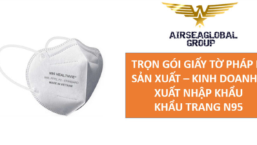 TRỌN GÓI GIẤY TỜ PHÁP LÝ SẢN XUẤT - KINH DOANH - XUẤT NHẬP KHẨU KHẨU TRANG KF94, KN95, N95