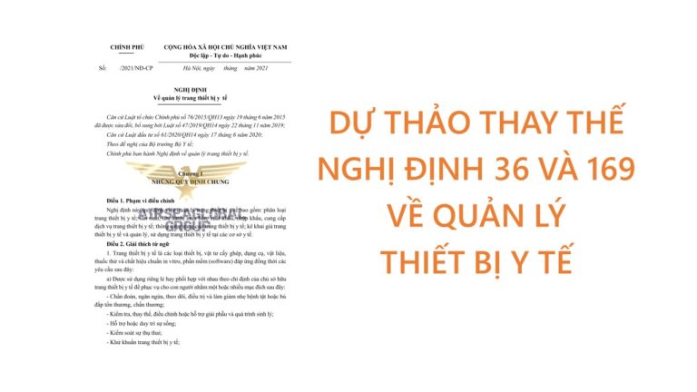 DỰ THẢO THAY THẾ NGHỊ ĐỊNH 36 VÀ 169 VỀ QUẢN LÝ THIẾT BỊ Y TẾ