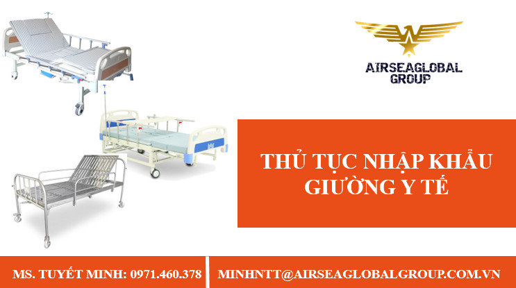 THỦ TỤC NHẬP KHẨU GIƯỜNG Y TẾ