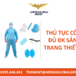 THỦ TỤC CÔNG BỐ ĐỦ ĐK SẢN XUẤT TRANG THIẾT BỊ Y TẾ