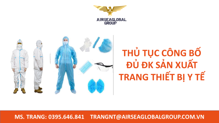 THỦ TỤC CÔNG BỐ ĐỦ ĐK SẢN XUẤT TRANG THIẾT BỊ Y TẾ