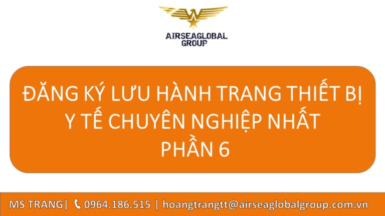 ĐĂNG KÝ LƯU HÀNH TRANG THIẾT BỊ Y TẾ CHUYÊN NGHIỆP