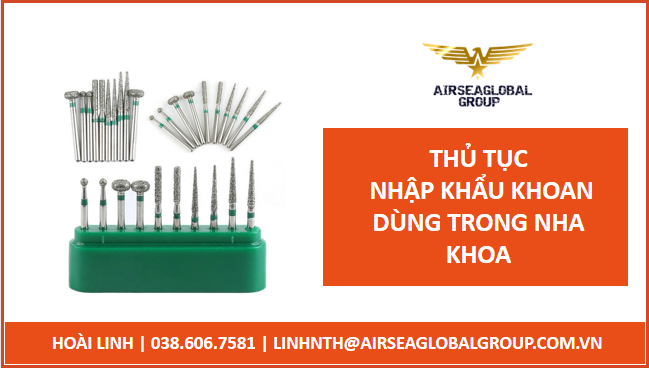 Thu tuc nhap khau khoan dung trong nha khoa