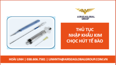 Thu tuc nhap khau kim choc hut te bao