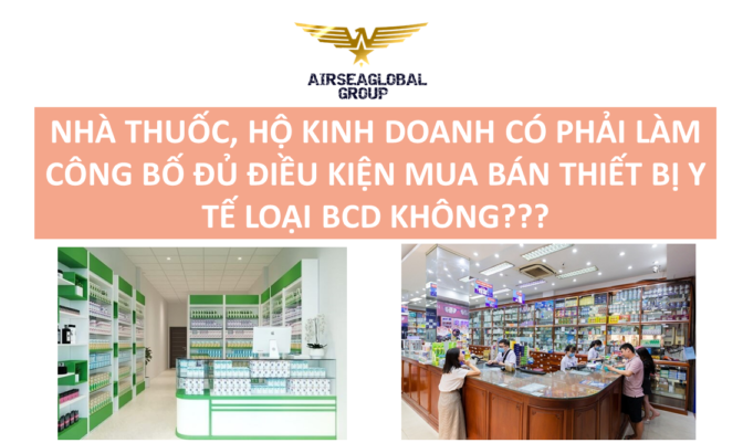 NHÀ THUỐC HỘ KINH DOANH CÓ PHẢI LÀM CÔNG BỐ ĐỦ ĐIỀU KIỆN MUA BÁN THIẾT BỊ Y TẾ LOẠI BCD KHÔNG?