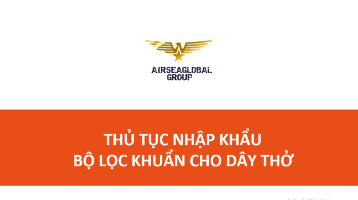 thu tuc nhap khau bo loc khuan cho day tho