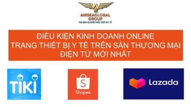 ĐIỀU KIỆN KINH DOANH ONLINE TRANG THIẾT BỊ Y TẾ TRÊN SÀN THƯƠNG MẠI ĐIỆN TỬ MỚI NHẤT