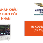 thu tuc nhap khau monitor theo doi benh nhan