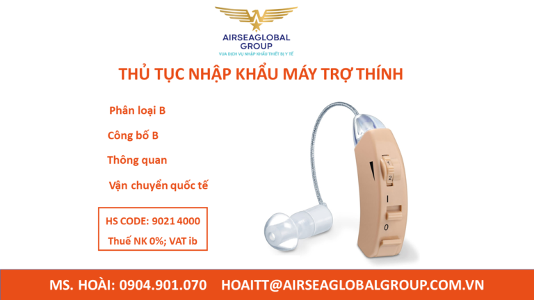 THỦ TỤC NHẬP KHẨU MÁY TRỢ THÍNH