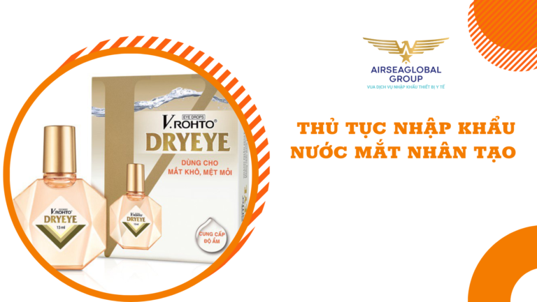 thu tuc nhap khau cua nuoc mat nhan tao