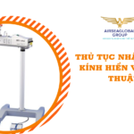 thu tuc nhap khau kinh hien vi phau thuat