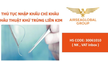 thu tuc nhap khau chi khau phau thuat khu trung lien kim