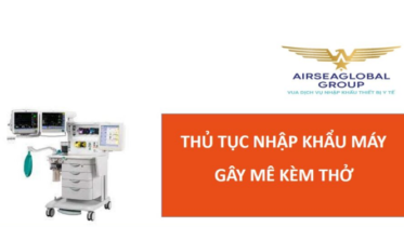 thu tuc nhap khau may gay me kem tho