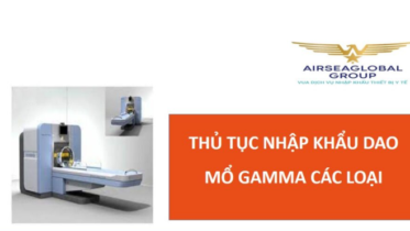 thu tuc nhap khau dao mo gamma
