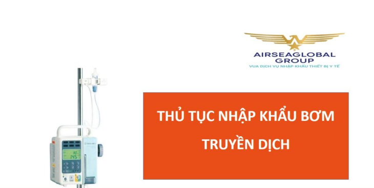 thu tuc nhap khau bom truyen dich