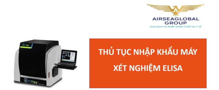 thu tuc nhap khau may xet nghiem elisa