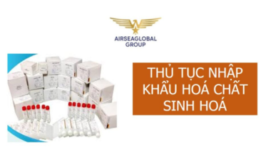thu tuc nhap khau hoa chat sinh hoa