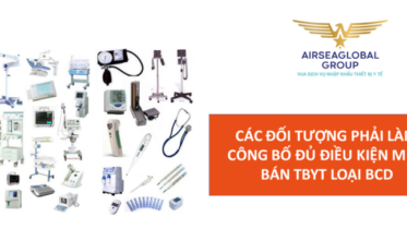 CÁC ĐỐI TƯỢNG CẦN PHẢI LÀM CÔNG BỐ MUA BÁN THIẾT BỊ Y TẾ LOẠI BCD