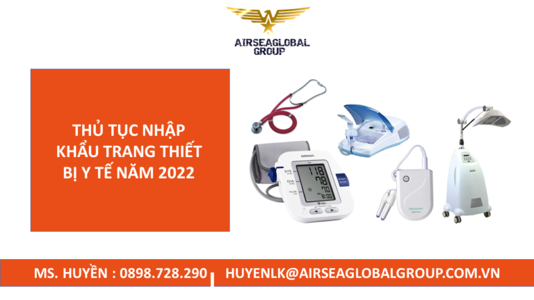 thủ tục nhập khẩu 2022