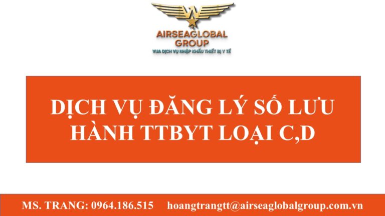 DỊCH VỤ ĐĂNG LÝ SỐ LƯU HÀNH TTBYT LOẠI C,D