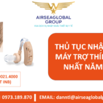 THỦ TỤC NHẬP KHẨU MÁY TRỢ THÍNH MỚI NHẤT NĂM 2022 - MS LINH ĐAN 0973.189.870