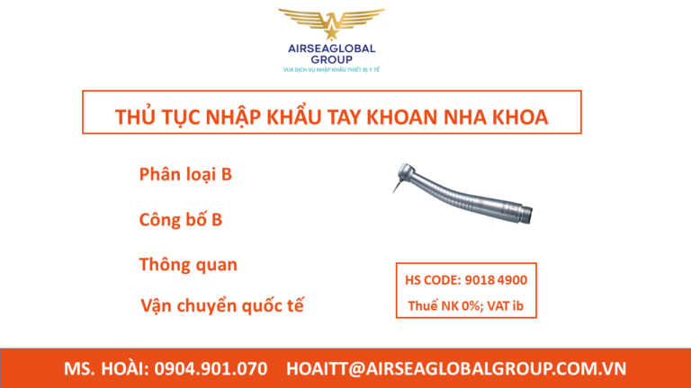 THỦ TỤC NHẬP KHẨU TAY KHOAN NHA KHOA