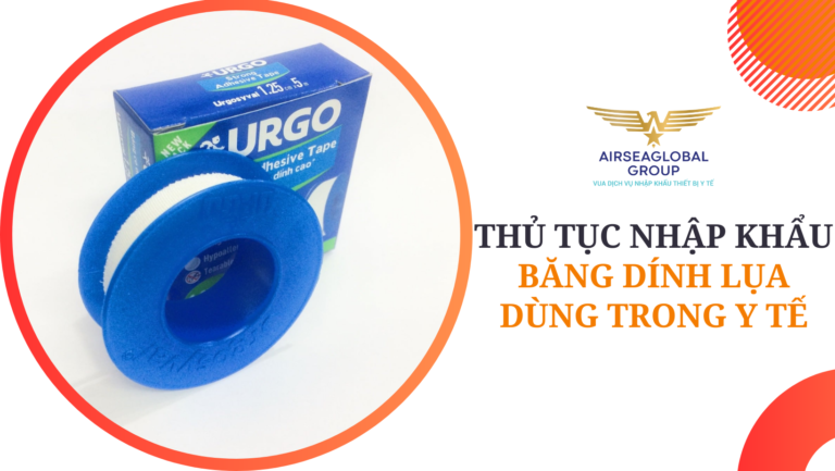 thu tuc nhap khau bang dinh lua dung trong y te