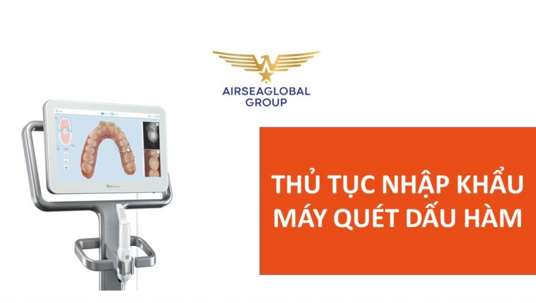 thu tuc nhap khau may quet dau ham