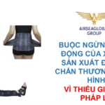 THỦ TỤC SẢN XUẤT ĐAI NẸP CHẤN THƯƠNG CHỈNH HÌNH