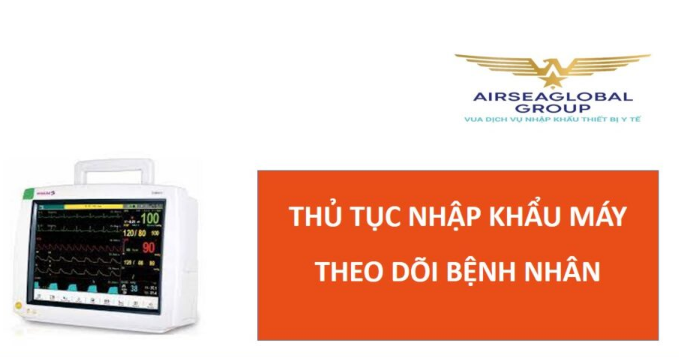 thu tuc nhap khau may theo doi benh nhan