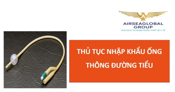 thu tuc nhap khau ong thong duong tieu