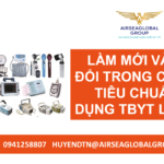 LÀM MỚI VÀ THAY ĐỔI TRONG CÔNG BỐ TIÊU CHUẨN ÁP DỤNG TBYT LOẠI A, B