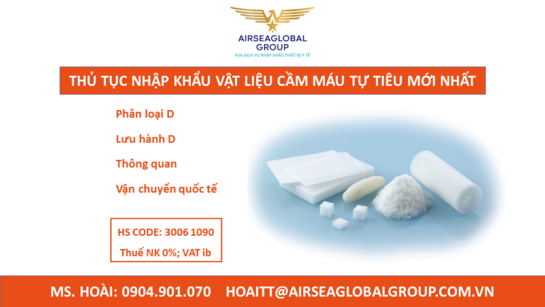 THỦ TỤC NHẬP KHẨU VẬT LIỆU CẦM MÁU TỰ TIÊU MỚI NHẤT