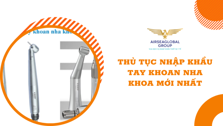 thu tuc nhap khau tay khoan nha khoa