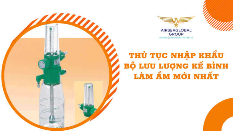 thu tuc nhap khau bo luu luong ke binh lam am