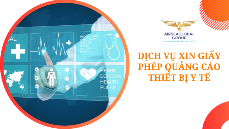 DỊCH VỤ XIN GIẤY PHÉP QUẢNG CÁO THIẾT BỊ Y TẾ