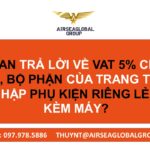 VAT 5% PHỤ KIỆN