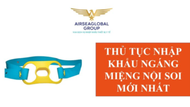 thu tuc nhap khau ngang mieng noi soi