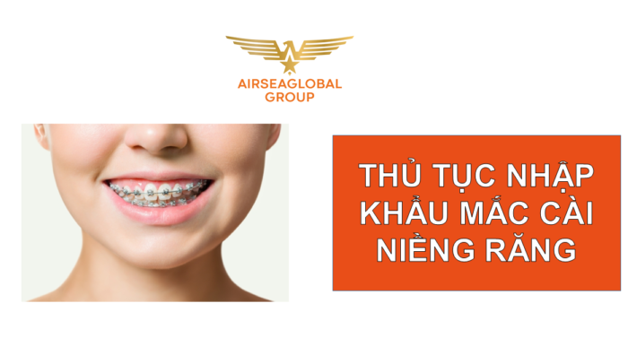 thu tuc nhap khau mac cai nieng rang
