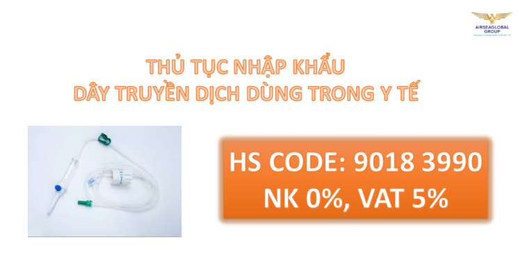 thu tuc nhap khau day truyen dich