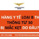 HÀNG LOẠI B BỊ KẸT